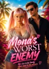 Mona's Worst Enemy